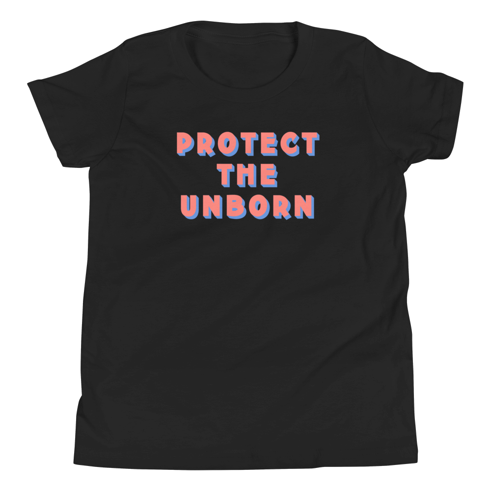 Protect The Unborn Youth T-Shirt (Front Only)