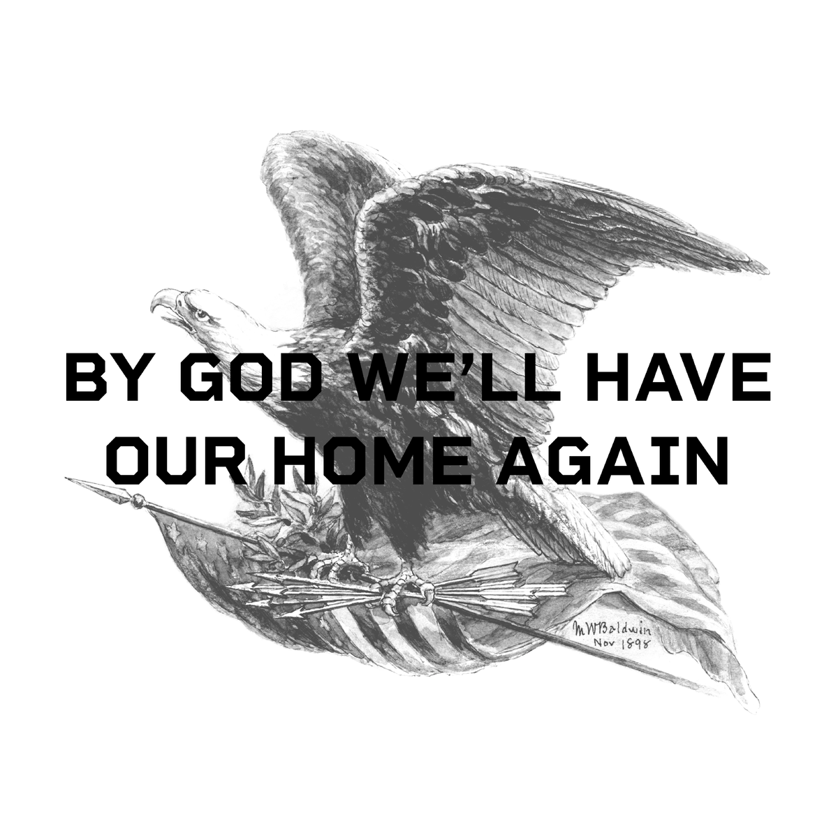 By God We'll Have Our Home Again