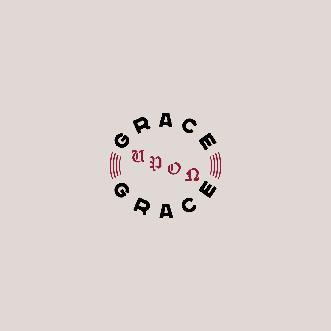 Grace Upon Grace - 1689 Designs
