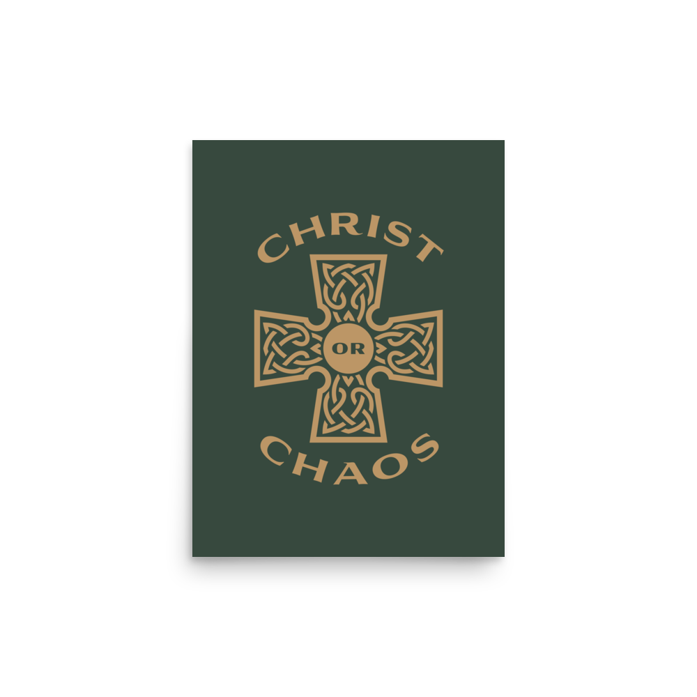 Christ or Chaos Print