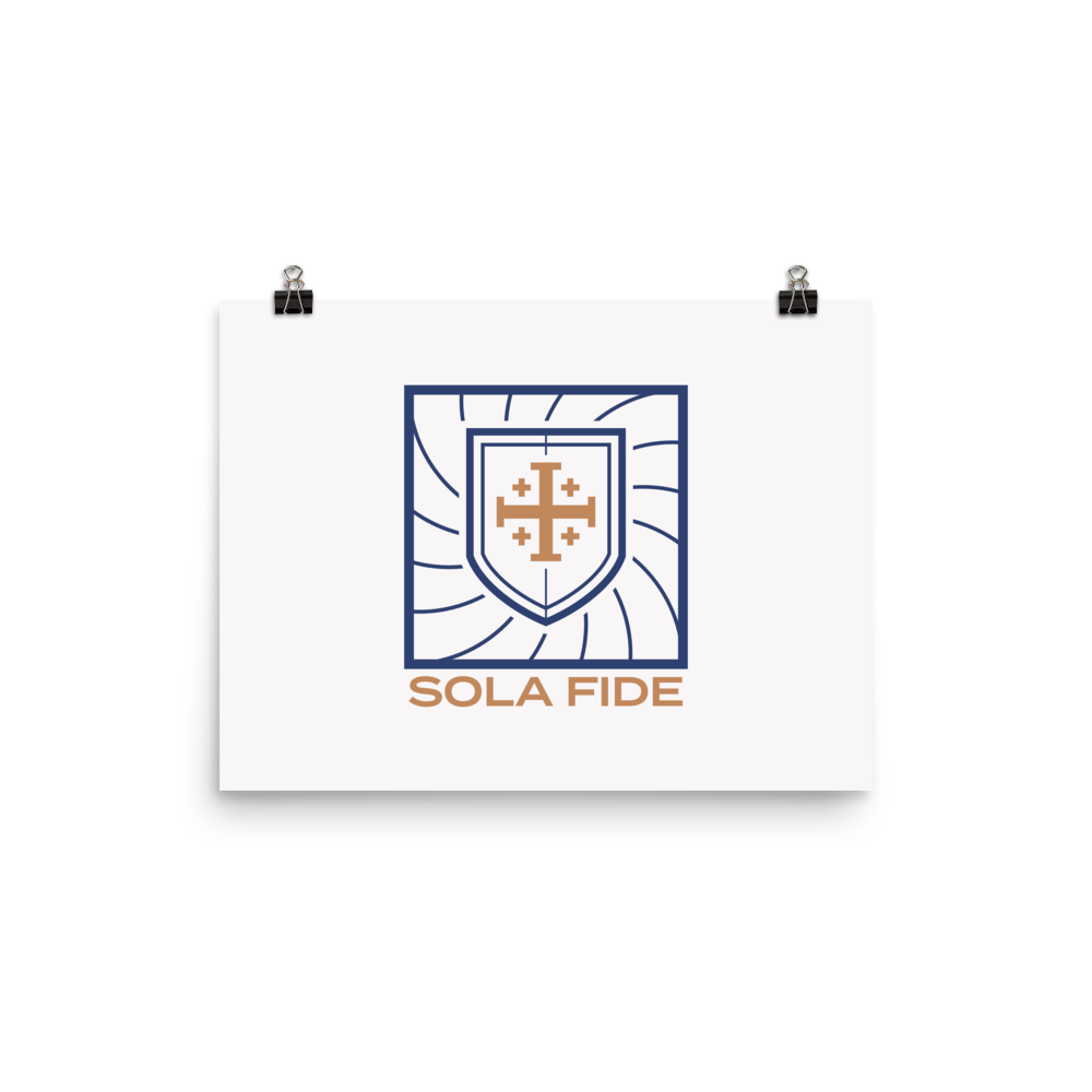 Sola Fide Poster - 1689 Designs