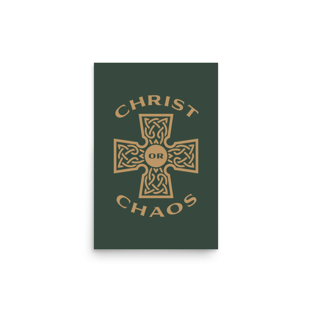 Christ or Chaos Print