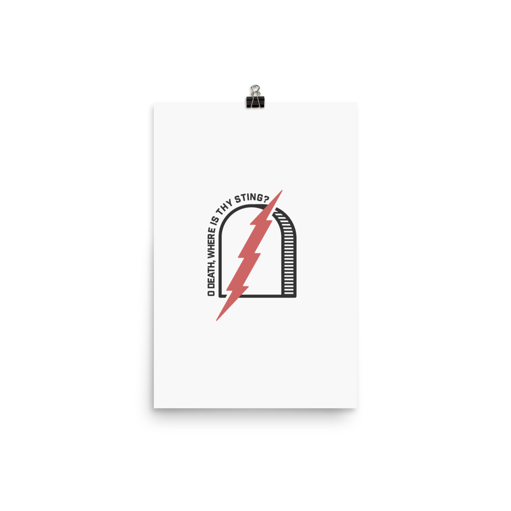 O Death, Where Is Thy Sting? Print - 1689 Designs