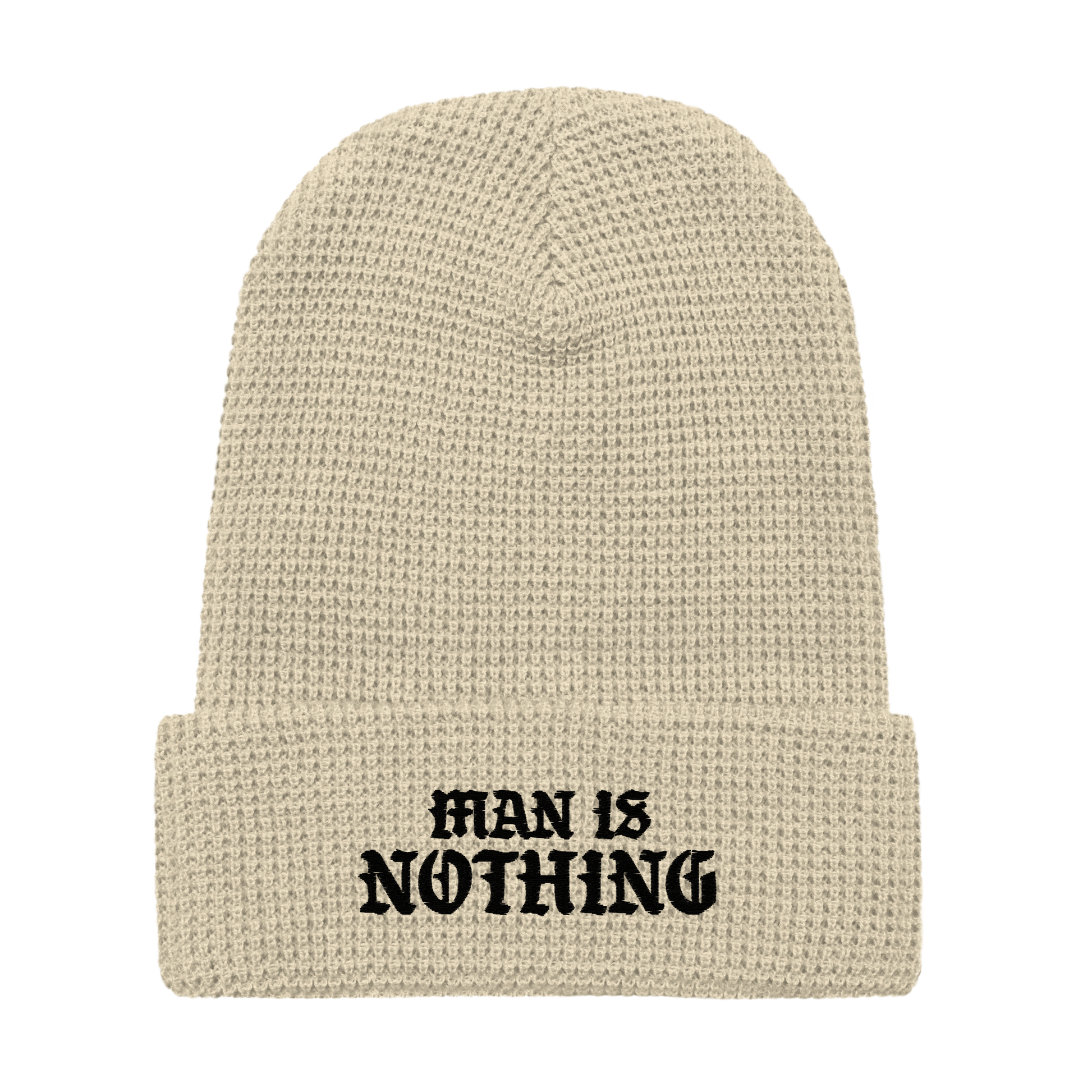 Man Is Nothing Beanie
