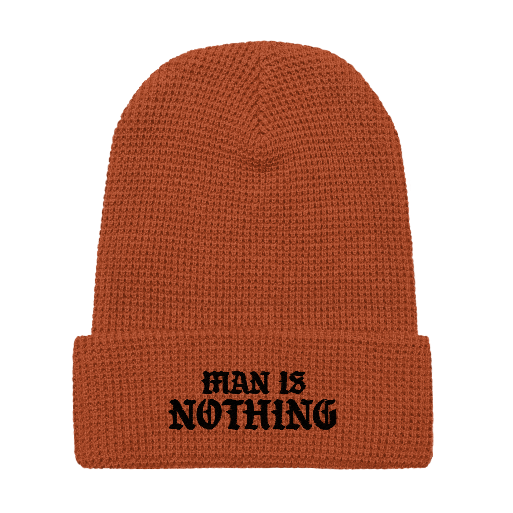 Man Is Nothing Beanie