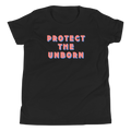 Protect The Unborn Youth T-Shirt (Front Only)