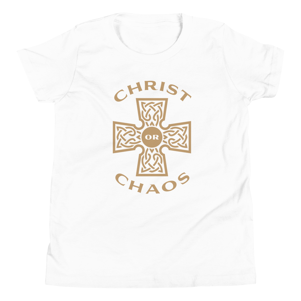 Christ or Chaos Youth T-Shirt (Front Only)